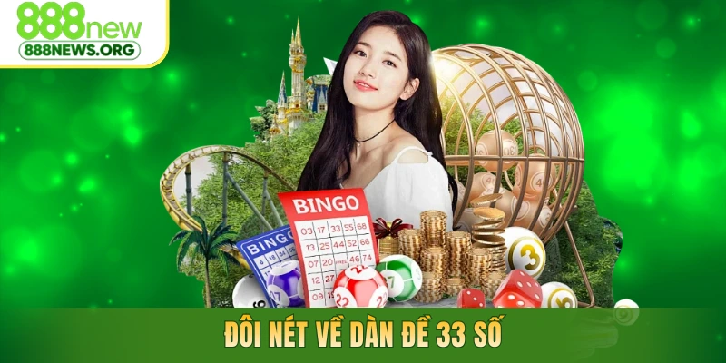 Đôi nét về dàn đề 33 số